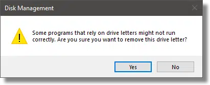 Warning about removing a drive letter