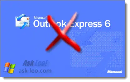 Outlook Express Must Die