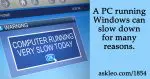 Why is My Machine Slowing Down?