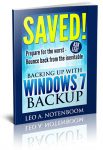 Saved! Backing Up With Windows 7 Backup