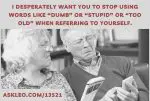 Don’t Call Yourself Stupid