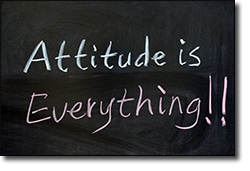 Attitude is everything