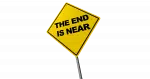The End is Near!