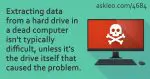 How do I get data off of the hard drive in a dead computer?