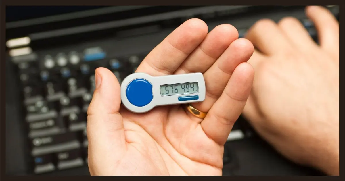 A two-factor key fob.