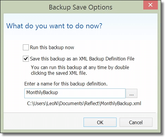 Backup Save or Run Options