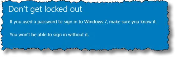 Go back to Windows 7 Password Warning