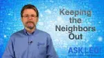 Keeping the Neighbors Out