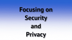 Focusing on Security and Privacy
