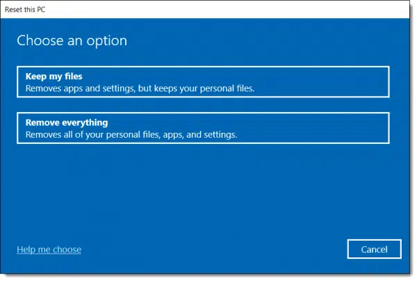 Keep Files or Remove Everything.