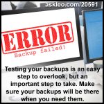Testing your backups is an easy step to overlook, but an important step to take. Make sure your backups will be there when you need them.