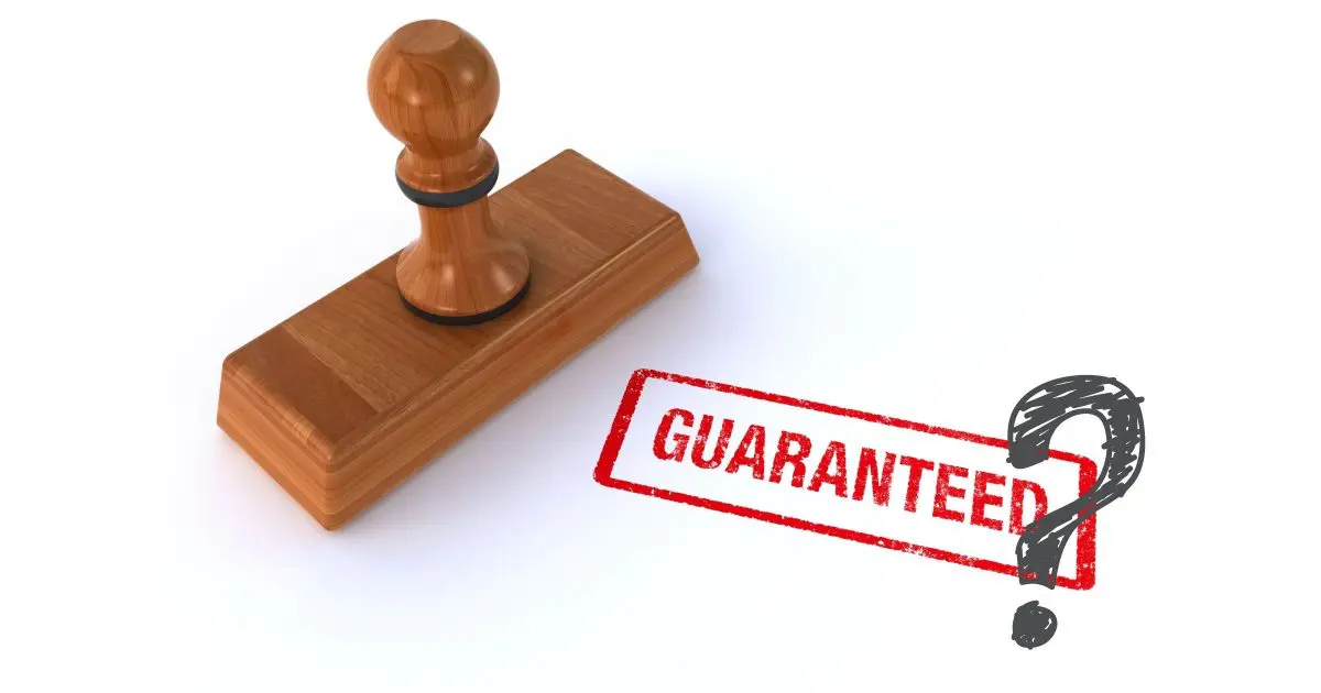 Guaranteed?