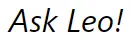 Ask Leo!