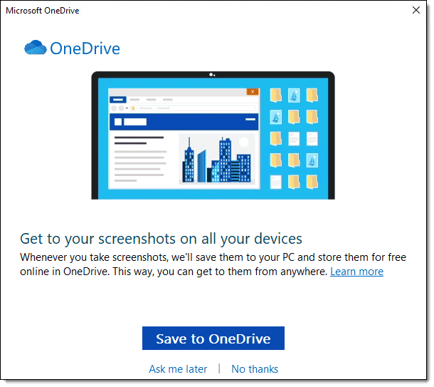 Do you want to save your screenshots in OneDrive?