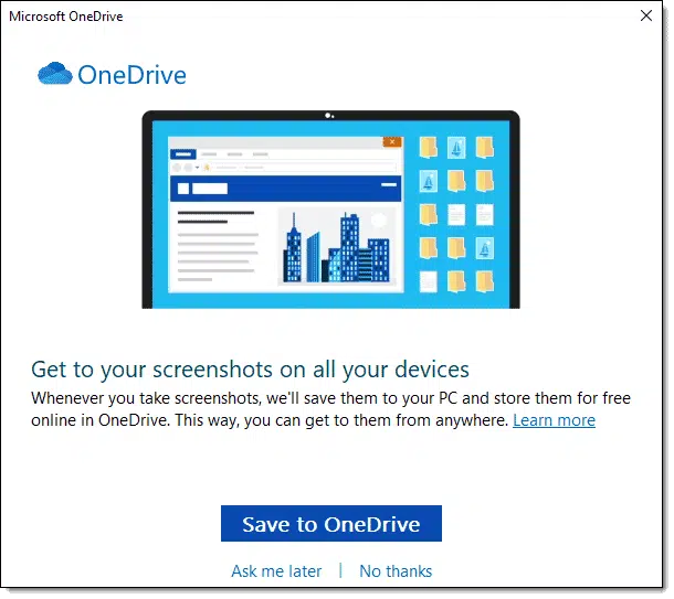 Do you want to save your screenshots in OneDrive?