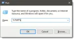Run dialog, %TMP%