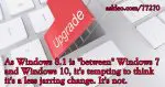 Should I Upgrade to Windows 8.1 Instead of Windows 10?