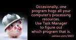 How Do I Find Out What Program Is Using All My CPU?