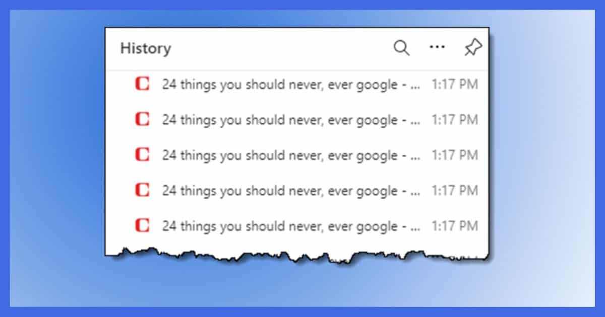 Browsing history.