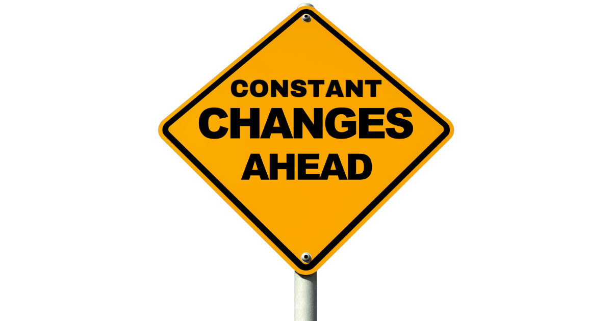 Warning sign: constant changes ahead