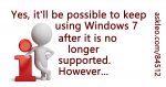 How To Keep Using Windows 7 Safely After Support Ends