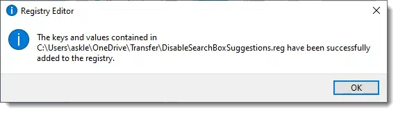 DisableSearchBoxSuggestions.reg added to the registry