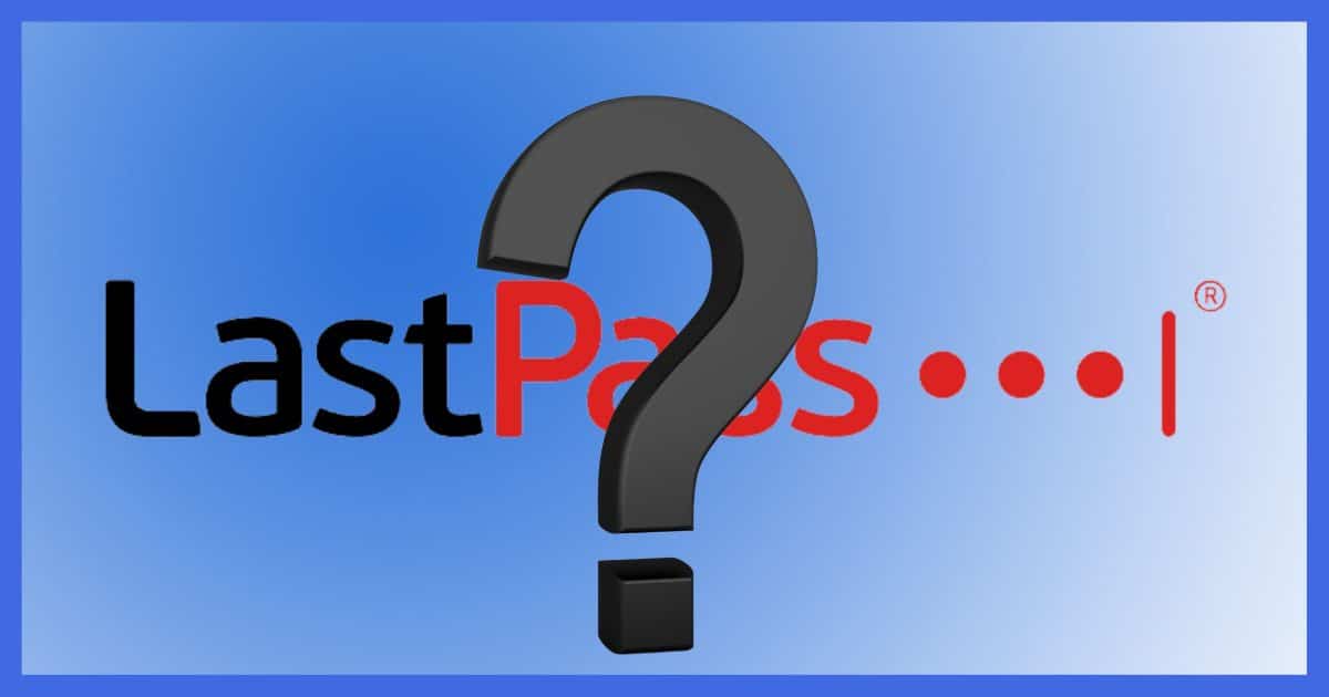 LastPass?