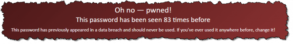 This password has been seen before!