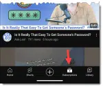 Subscriptions button in YouTube mobile.