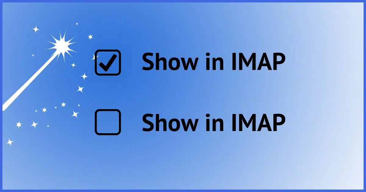 Show in IMAP setting.