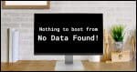 A computer screen with the text: "Nothing to boot from No Data Found".