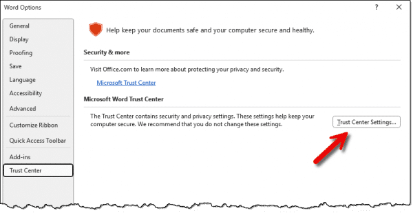 Word->File->Options->Trust Center->Trust Center Settings