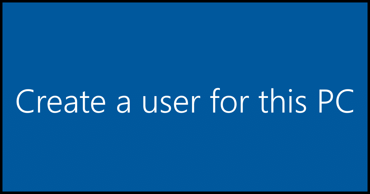 Create a user for this PC