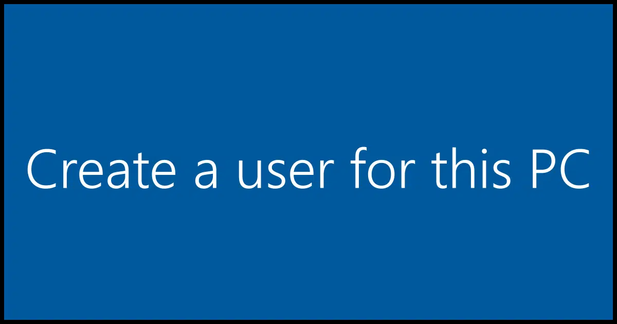 Create a user for this PC